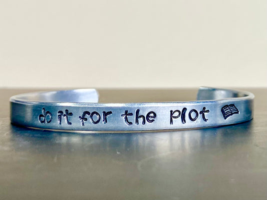Do It For The Plot Cuff Bracelet